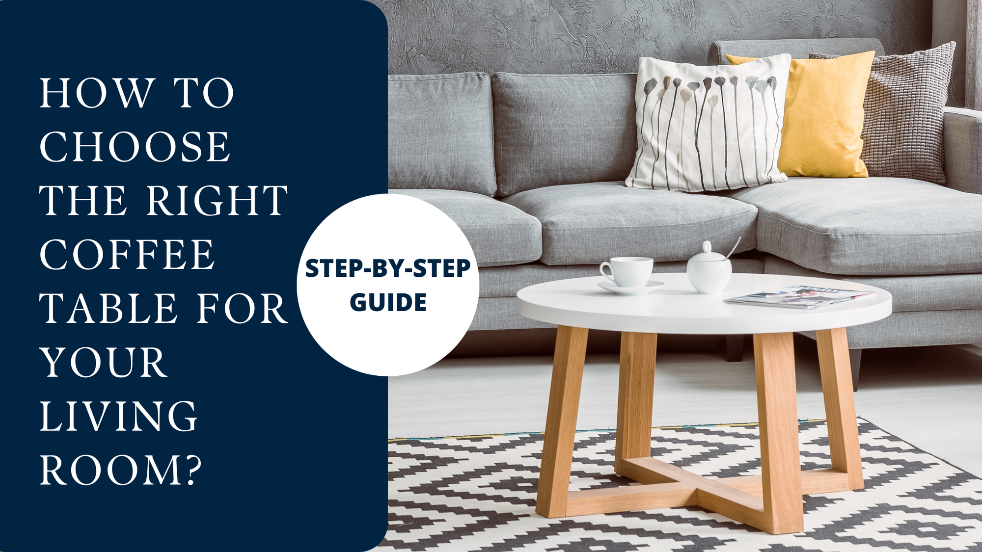 How To Choose The Right Coffee Table For Your Living Room?